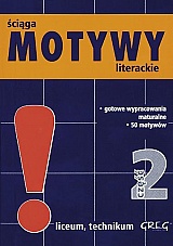 Motywy literackie - �ci�ga - mini wersja cz. 2