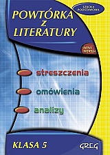 Powt�rka z literatury - klasa 5