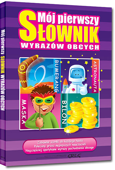 Mój pierwszy słownik wyrazów obcych