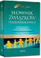 S�ownik zwi�zk�w frazeologicznych