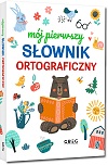 Mj pierwszy sownik ortograficzny
