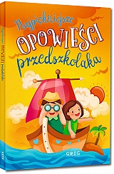 Najpiękniejsze opowieści przedszkolaka