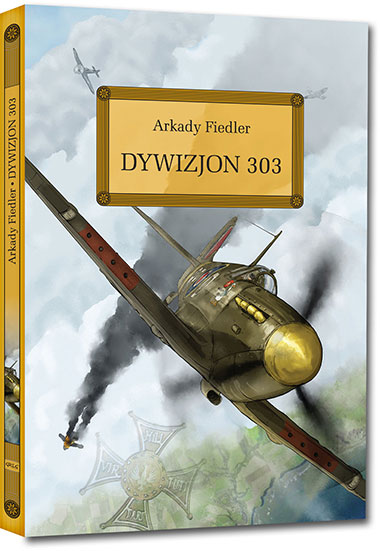 Dywizjon 303 - Arkady Fiedler
