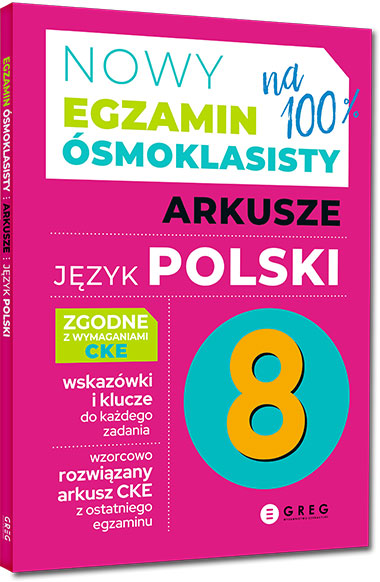 Nowy Egzamin �smoklasisty - arkusze - j�zyk polski