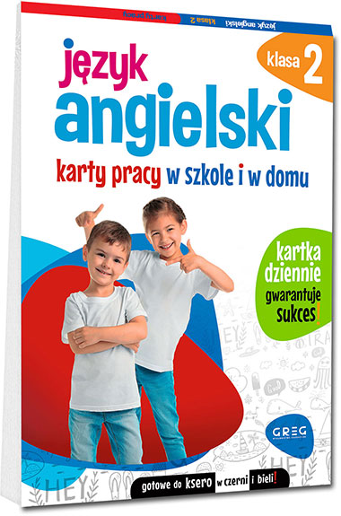 Karty pracy - język angielski - klasa 2. Materiały do książki - Wydawnictwo GREG