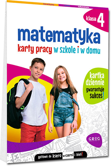 Karty pracy - matematyka - klasa 4. Materiały do książki - Wydawnictwo GREG