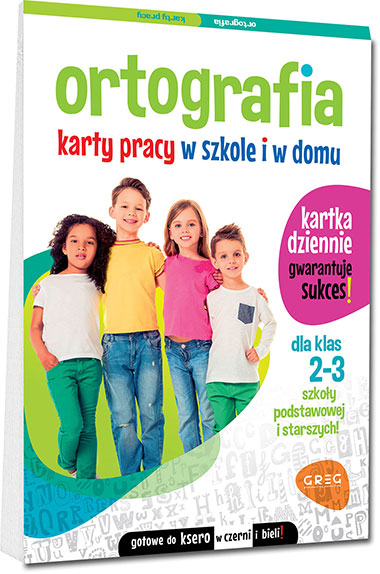 Karty pracy - ortografia - klasy 2-3. Materiały do książki - Wydawnictwo GREG