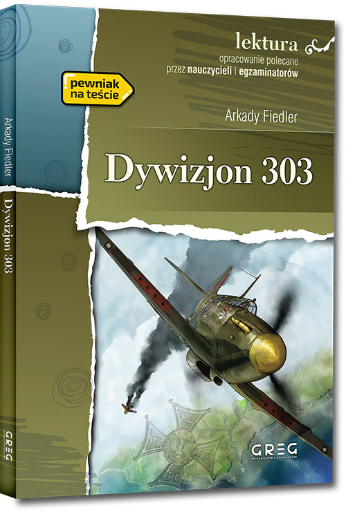 Dywizjon 303 - Arkady Fiedler | lektury szkolne z omówieniem