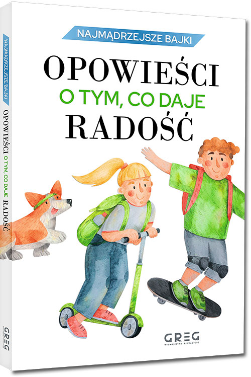 Najmdrzejsze bajki - opowieci o tym, co daje rado