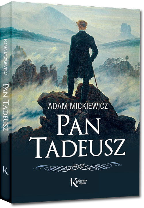 Maciej Dobrzyński Pan Tadeusz Pan Tadeusz - Adam Mickiewicz | lektury szkolne z omówieniem