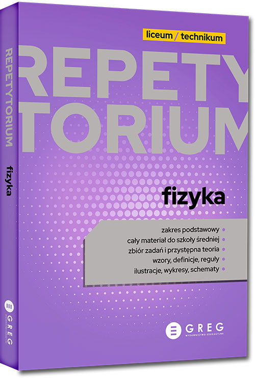 Repetytorium - liceum/technikum - fizyka - 2027